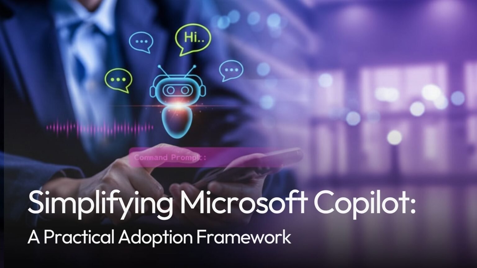 Simplifying Microsoft Copilot: A Practical Adoption Framework - Mazik ...